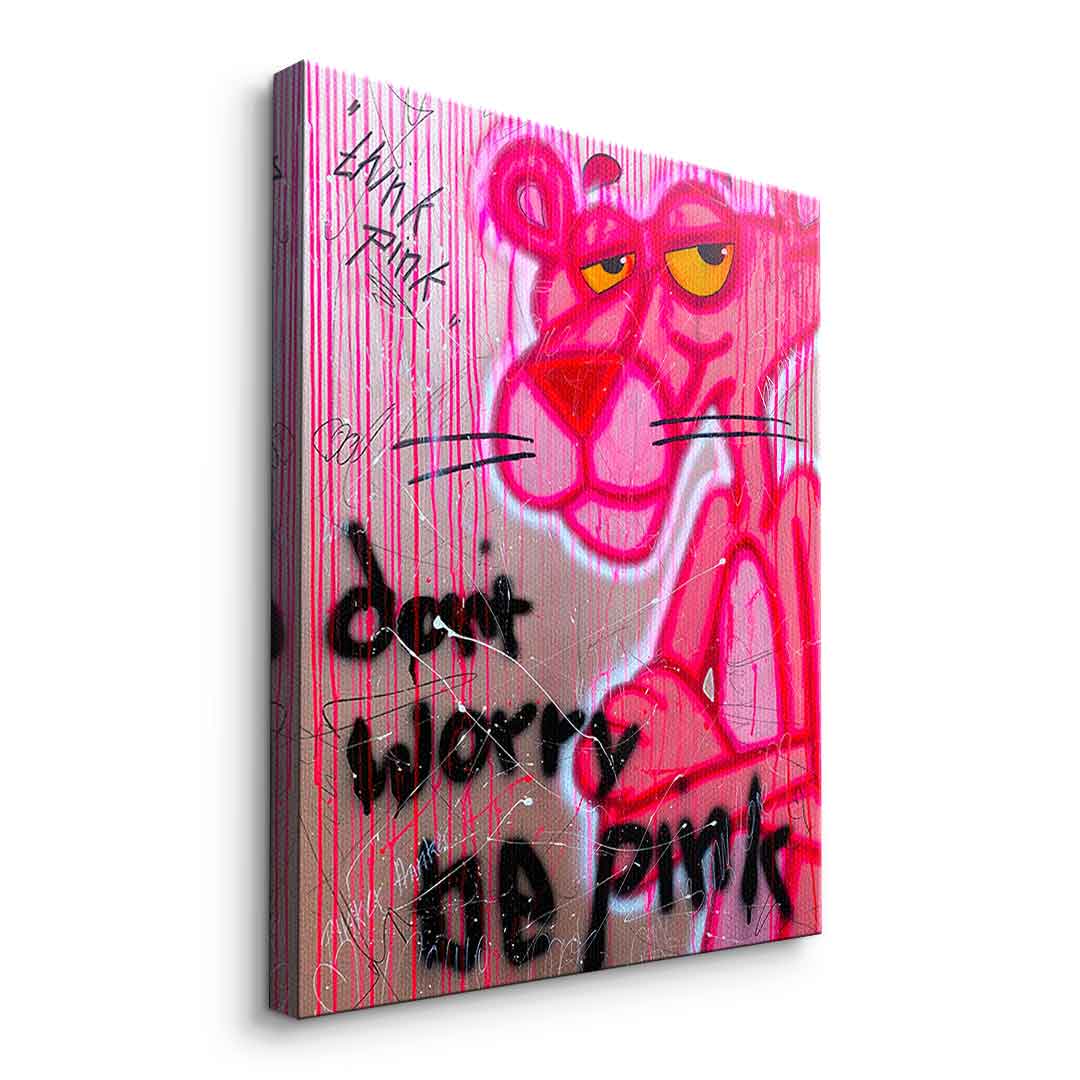 Don't Worry Be Pink