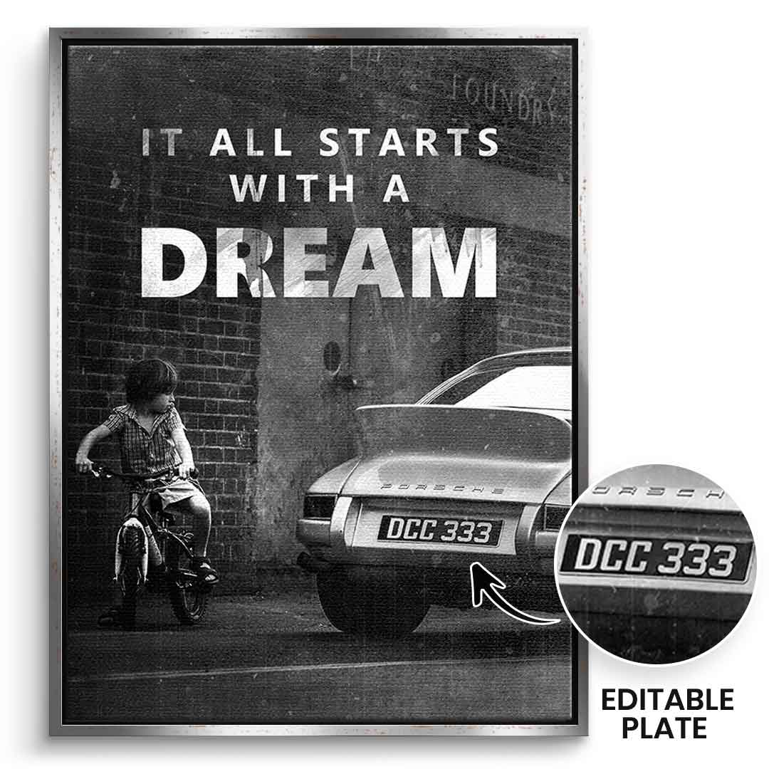 It all starts with a dream - personalisierbar