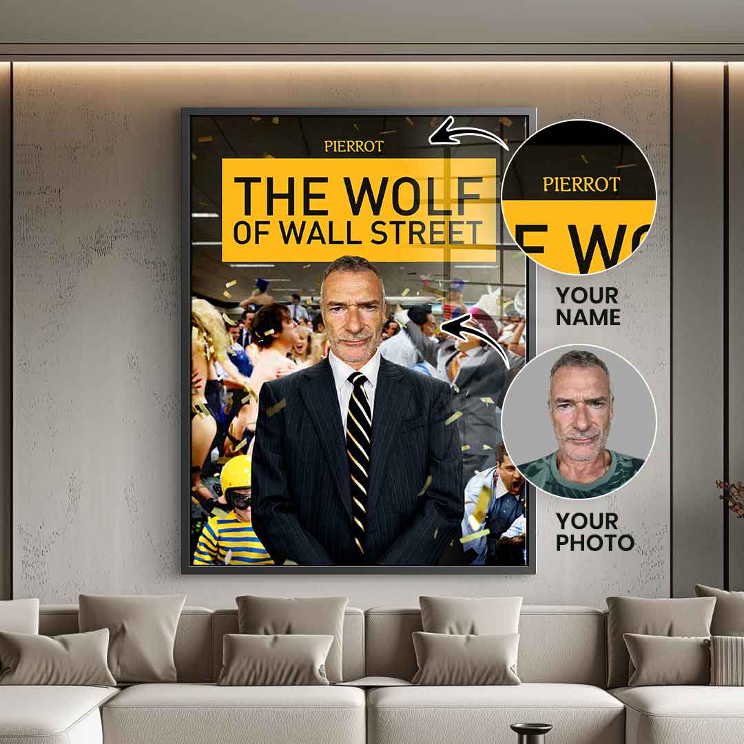 Wolf Of Wall Street customizable - acrylic glass