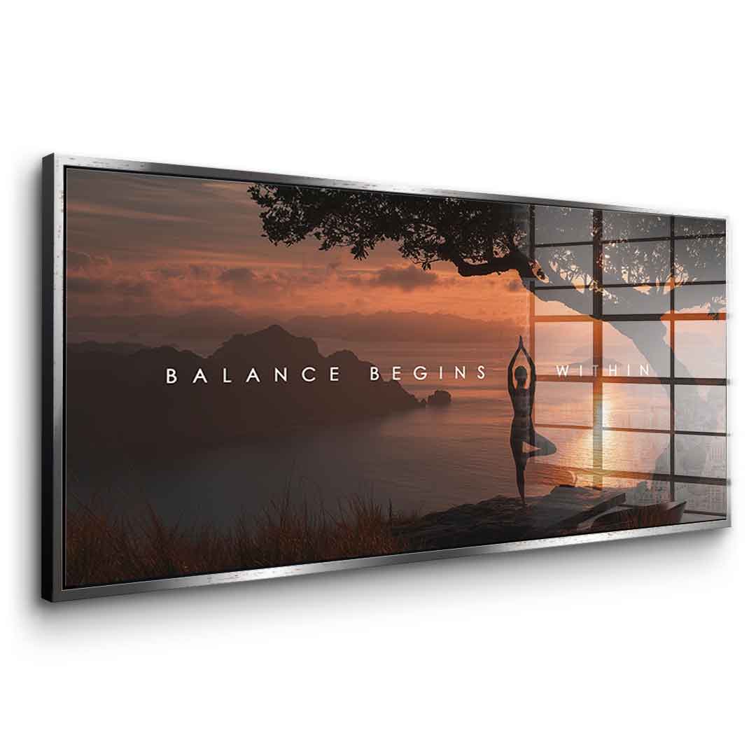 Balance Begins Within - acrylic glass