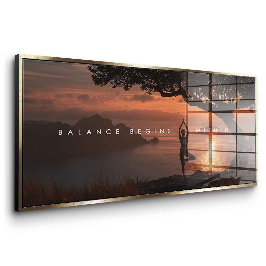 Balance Begins Within - acrylic glass