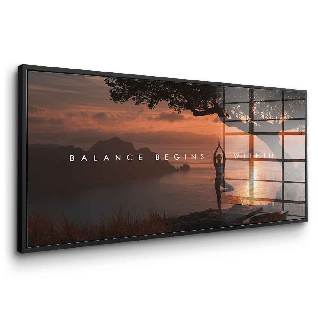 Balance Begins Within - acrylic glass