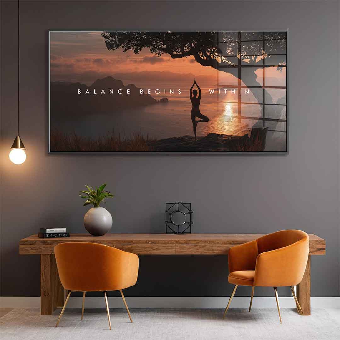 Balance Begins Within - acrylic glass
