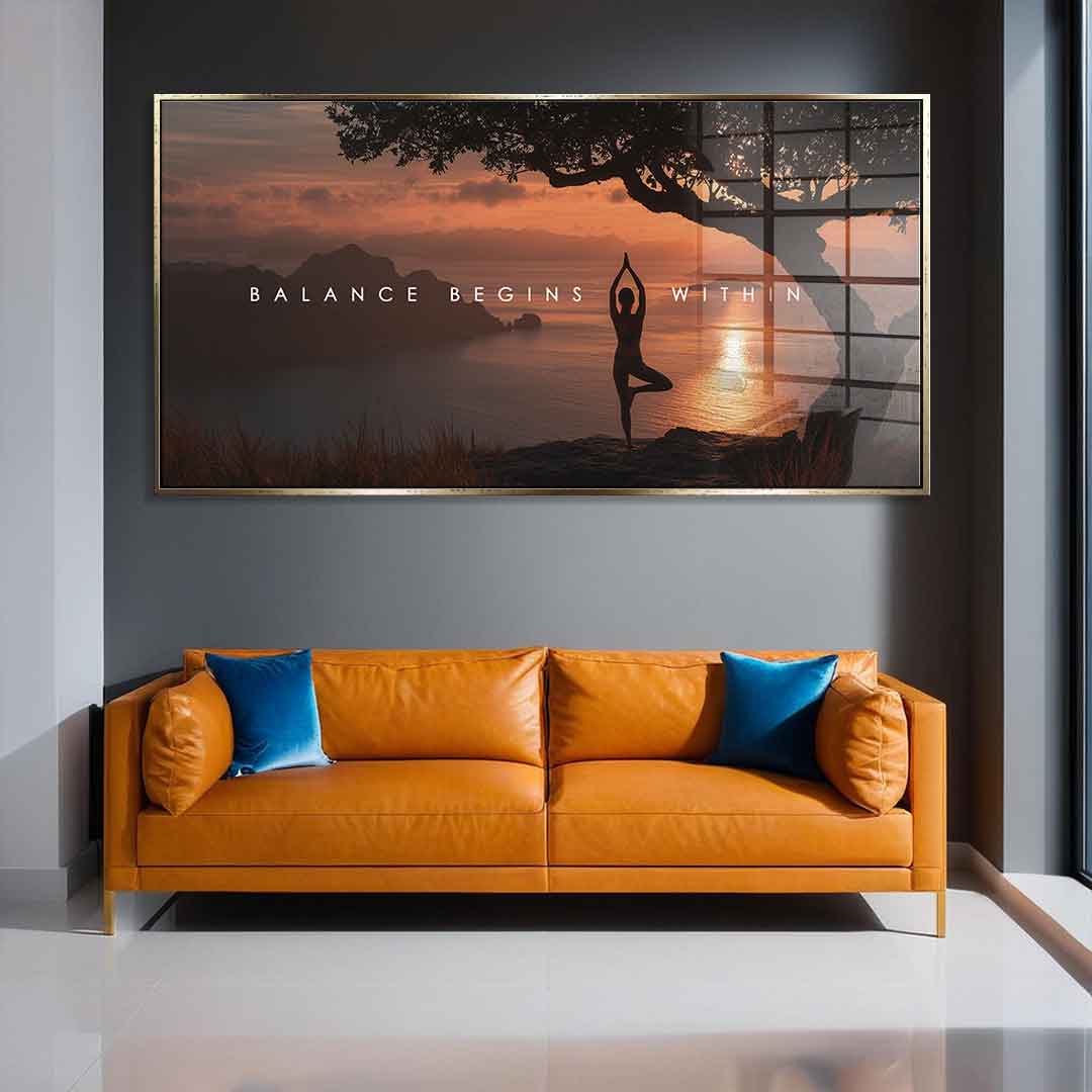 Balance Begins Within - acrylic glass