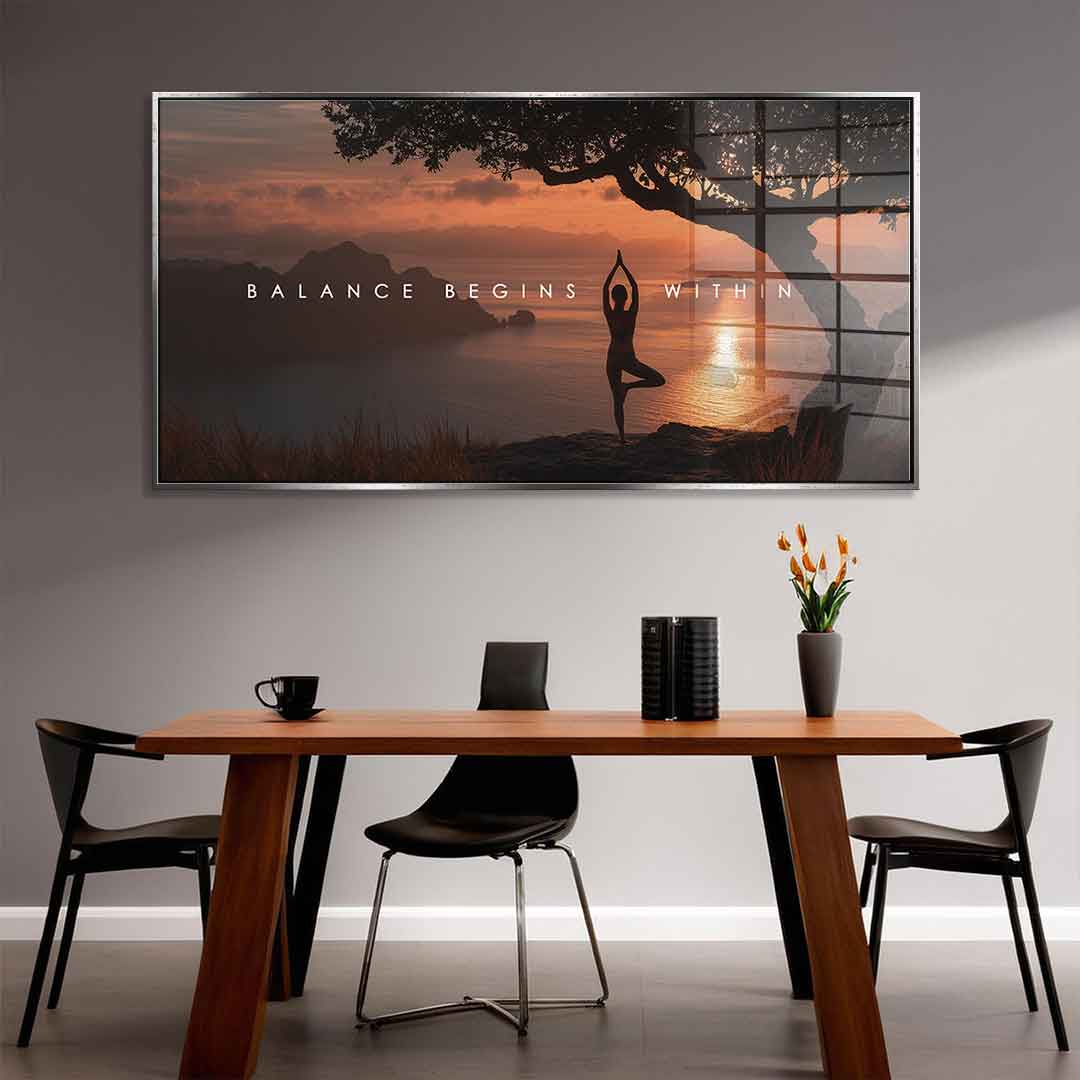 Balance Begins Within - acrylic glass