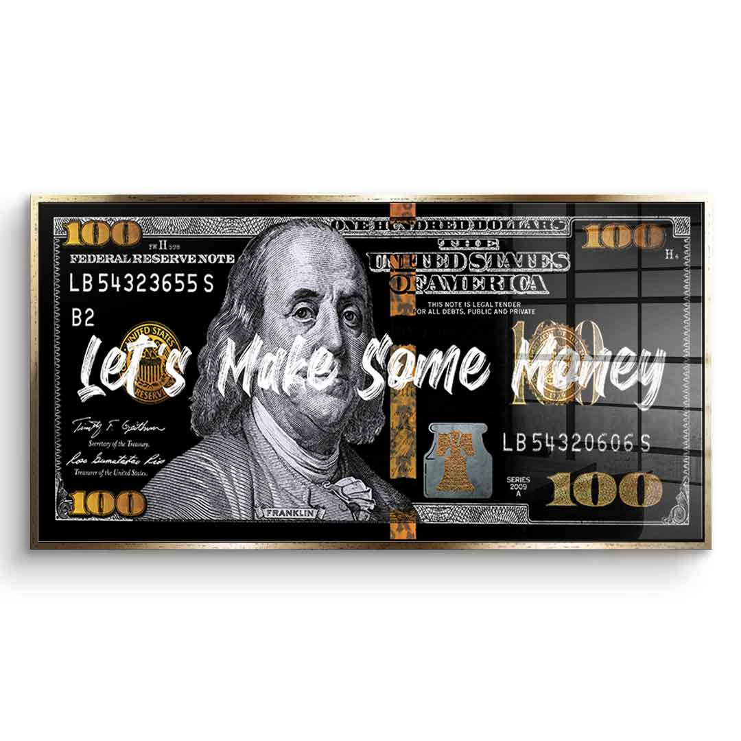 Let´s make some money - Acrylglas