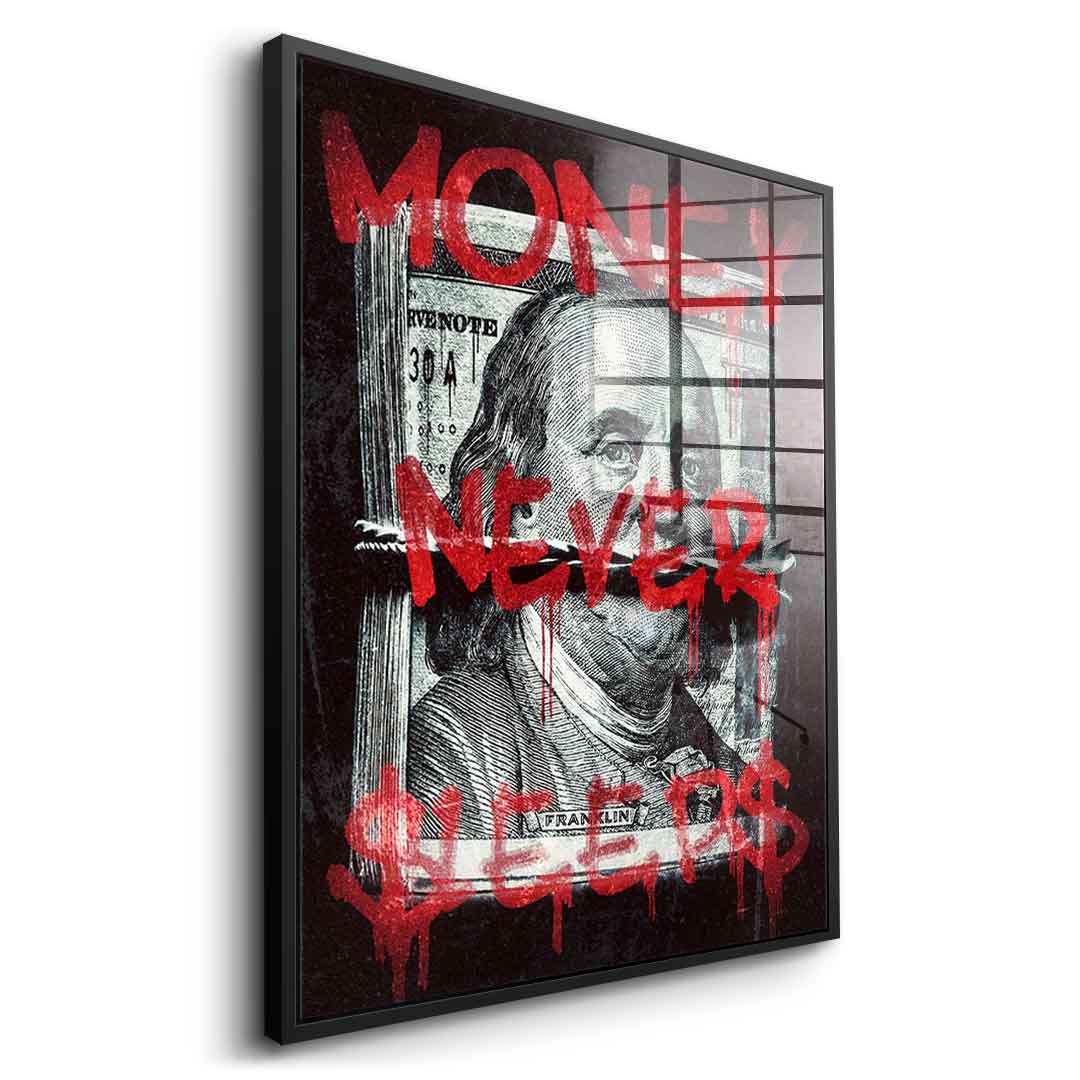Money Never Sleps 3.0 - Acrylglas