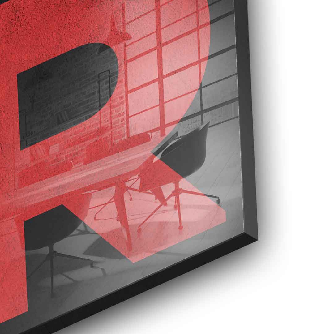 Remember why you started - Acrylglas