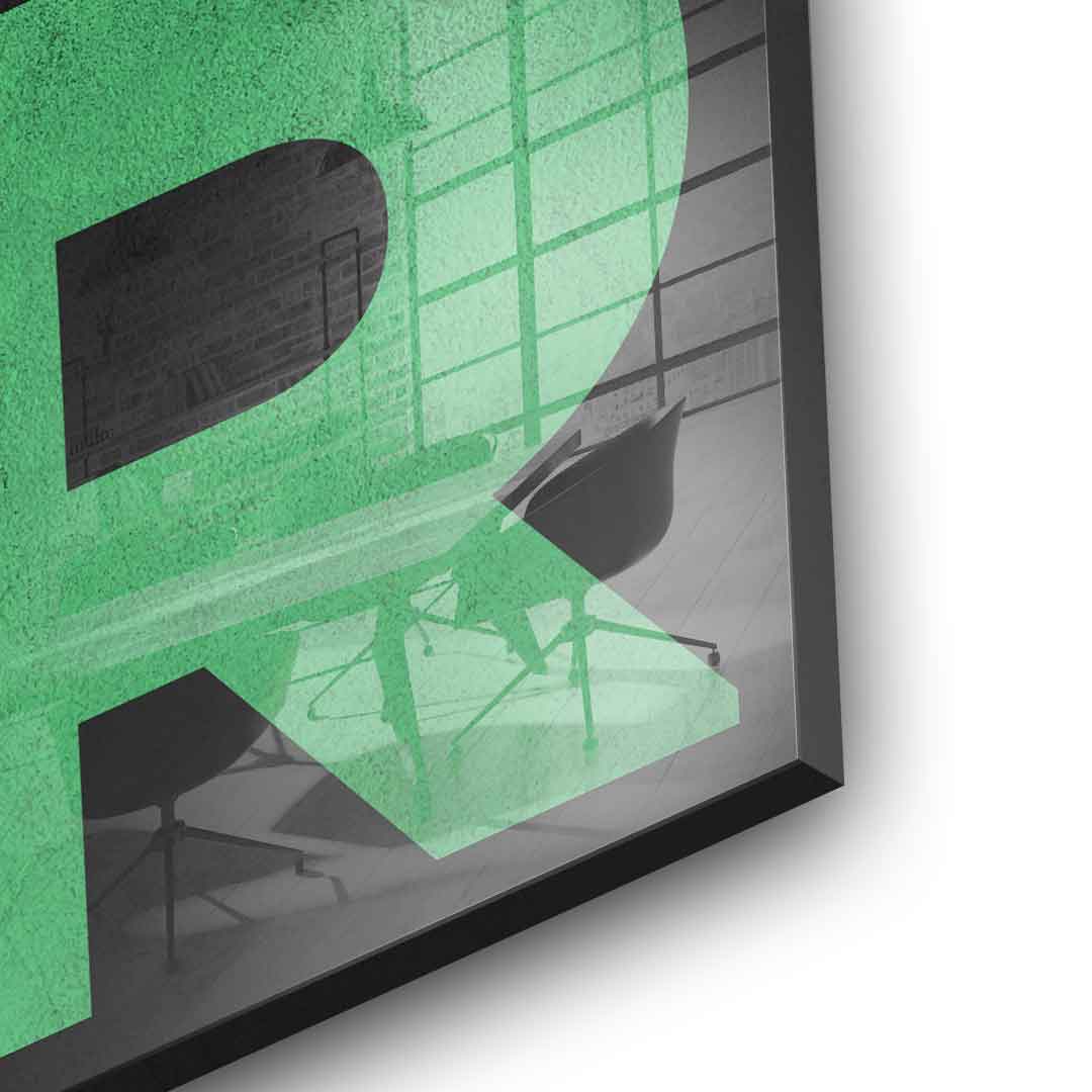 Remember why you started - Acrylglas