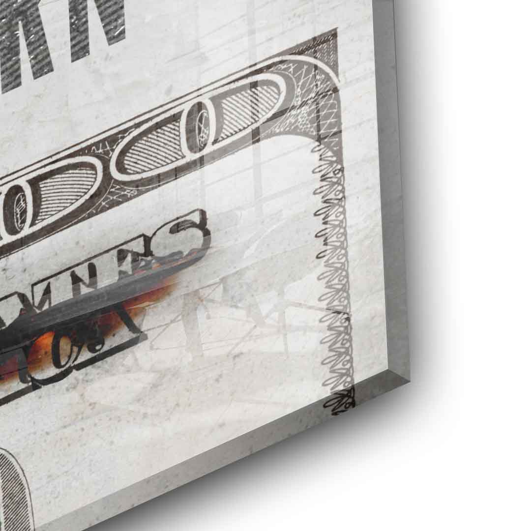 TRUE WEALTH DOESN'T BURN - Acrylglas