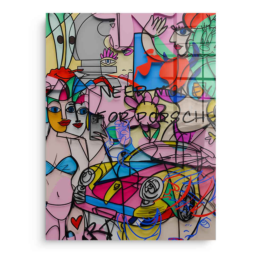 Need Money For Porsche - Acrylglas