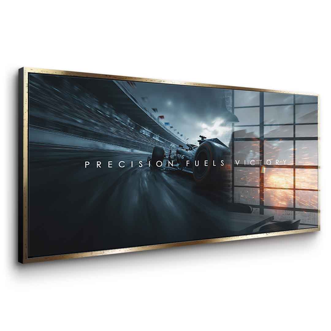 Precision Fuels Victory - acrylic glass
