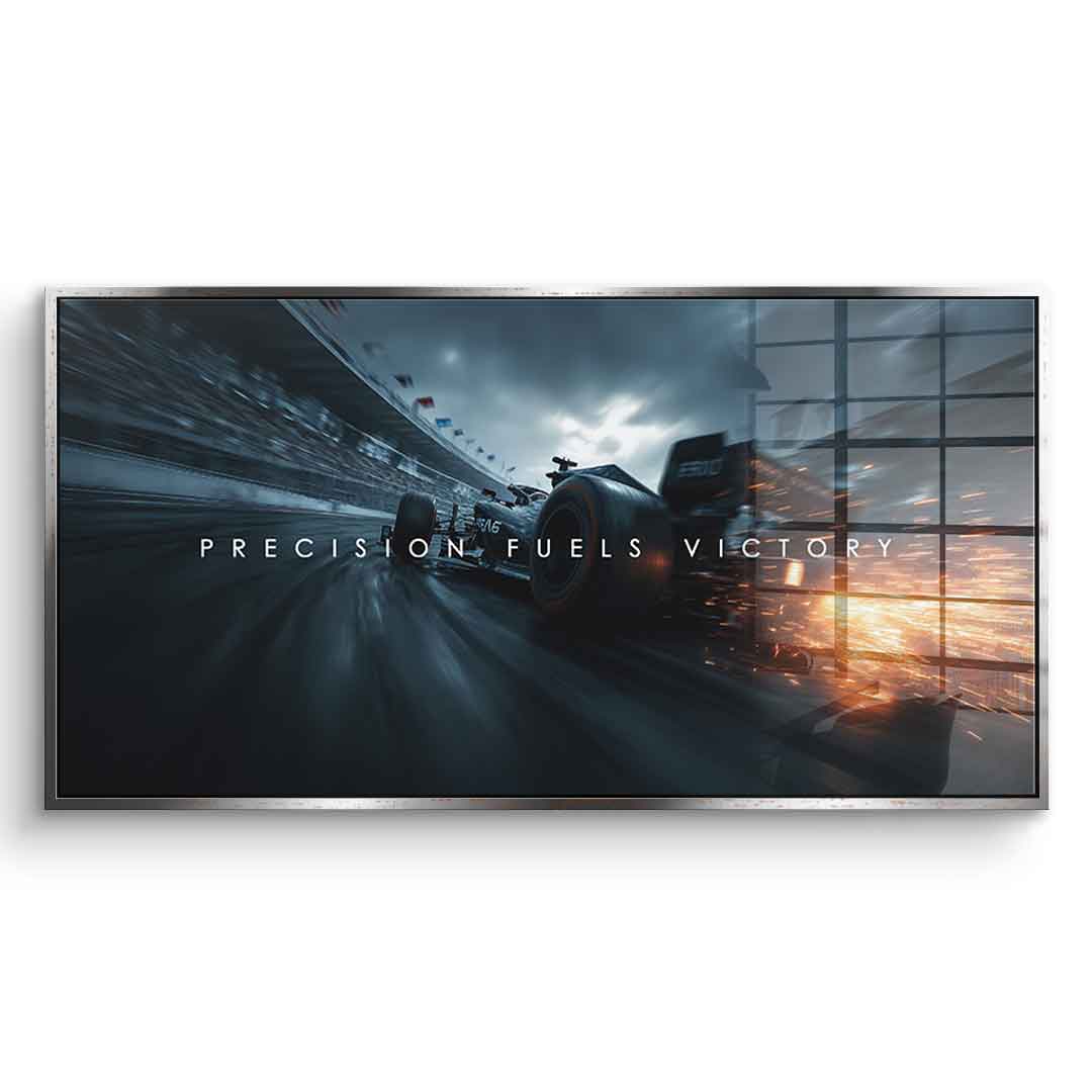 Precision Fuels Victory - acrylic glass