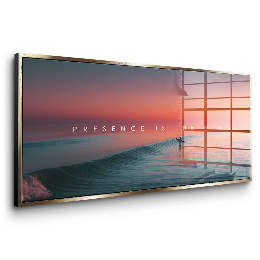 Presence is the Win - Acrylglas