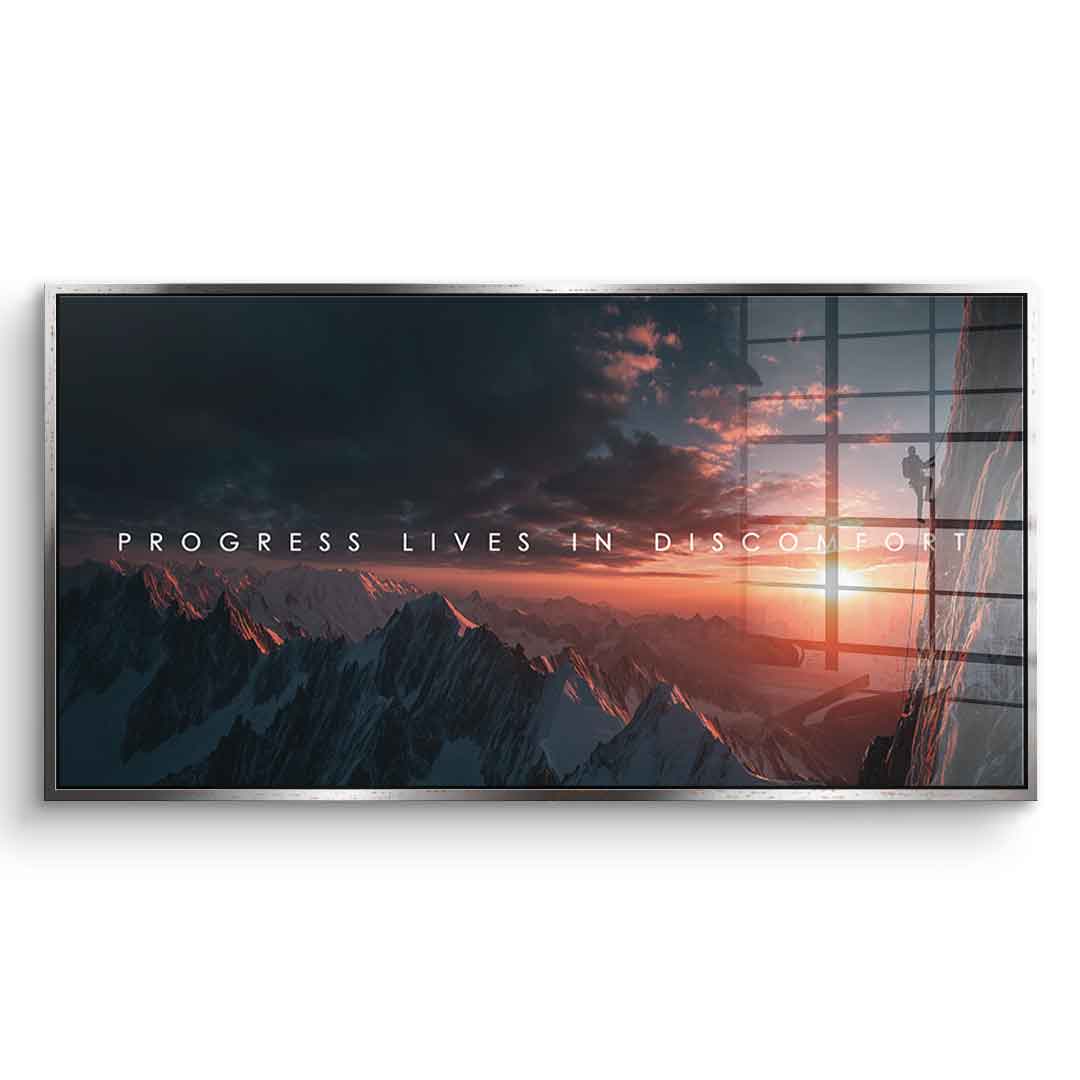 Progress Lives in Discomfort - Acrylglas