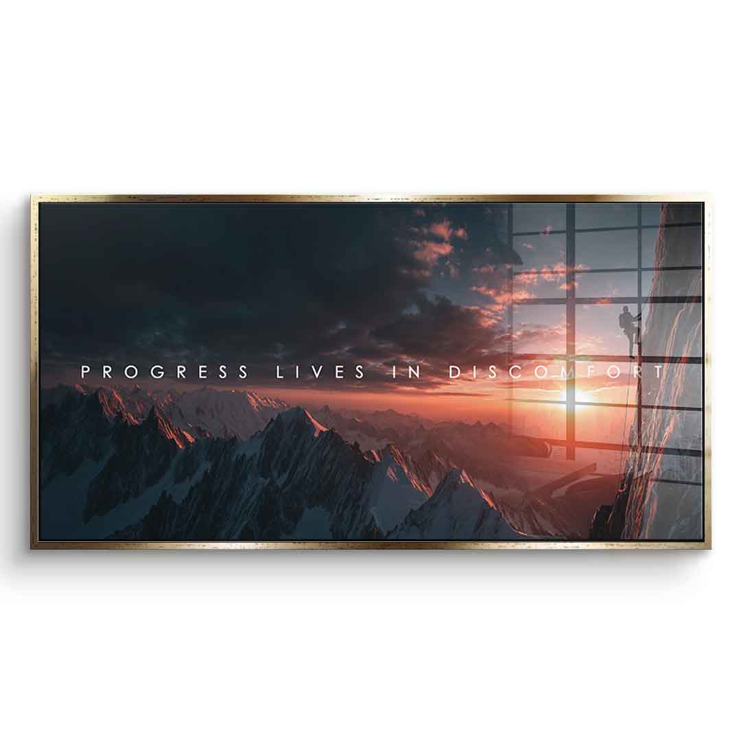 Progress Lives in Discomfort - Acrylglas