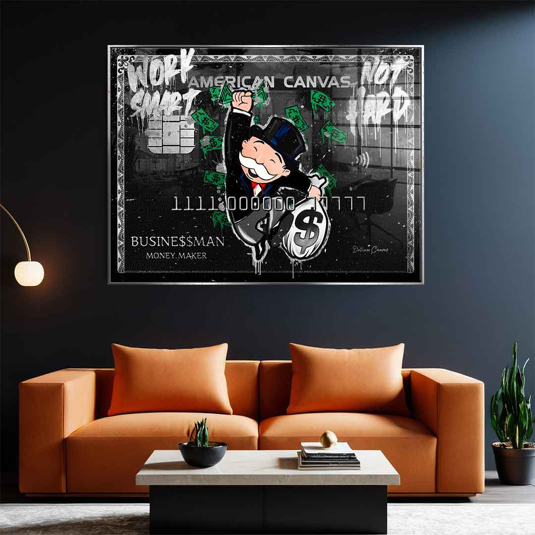 Work smart not hard - acrylic glass