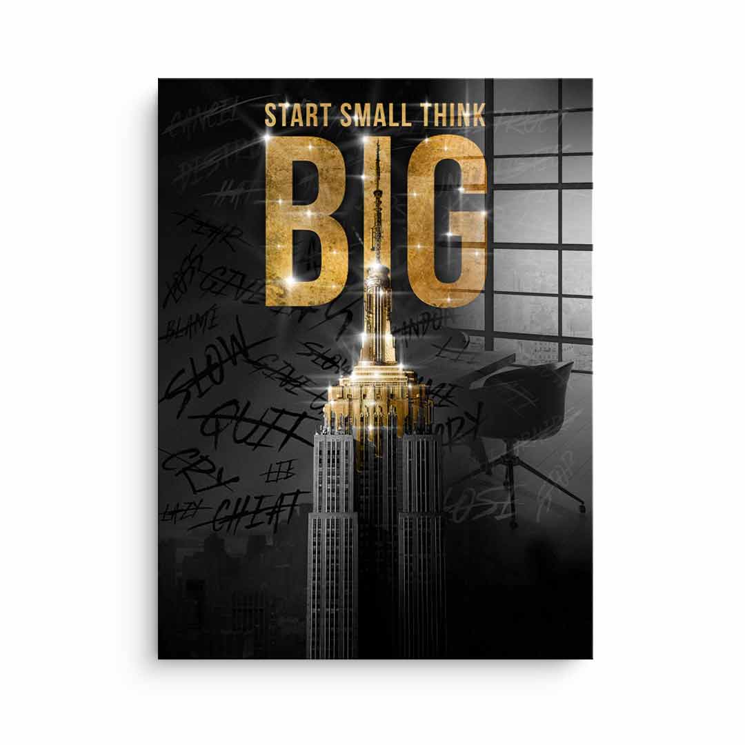 Start Small Think Big - BLATTGOLD
