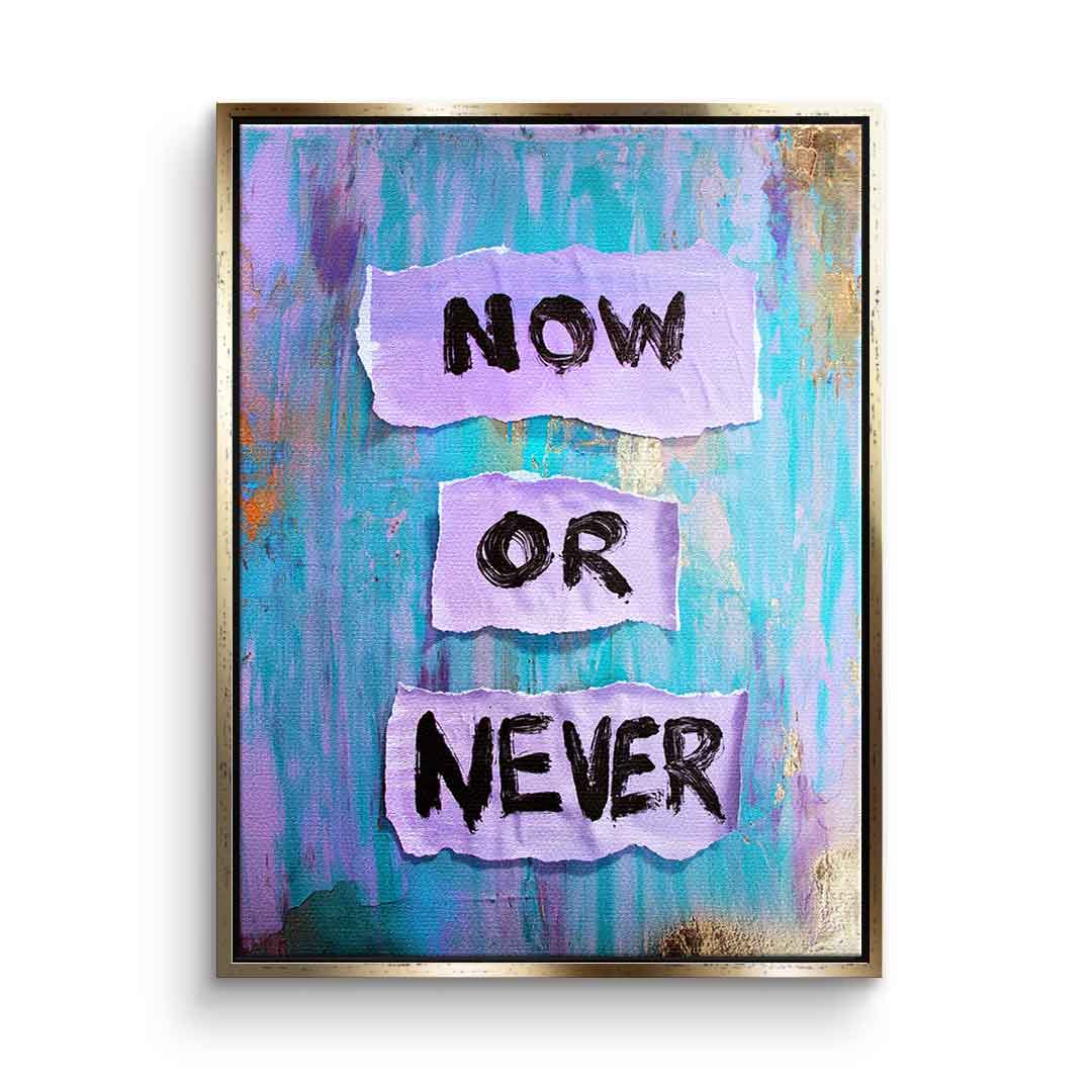 Now or Never