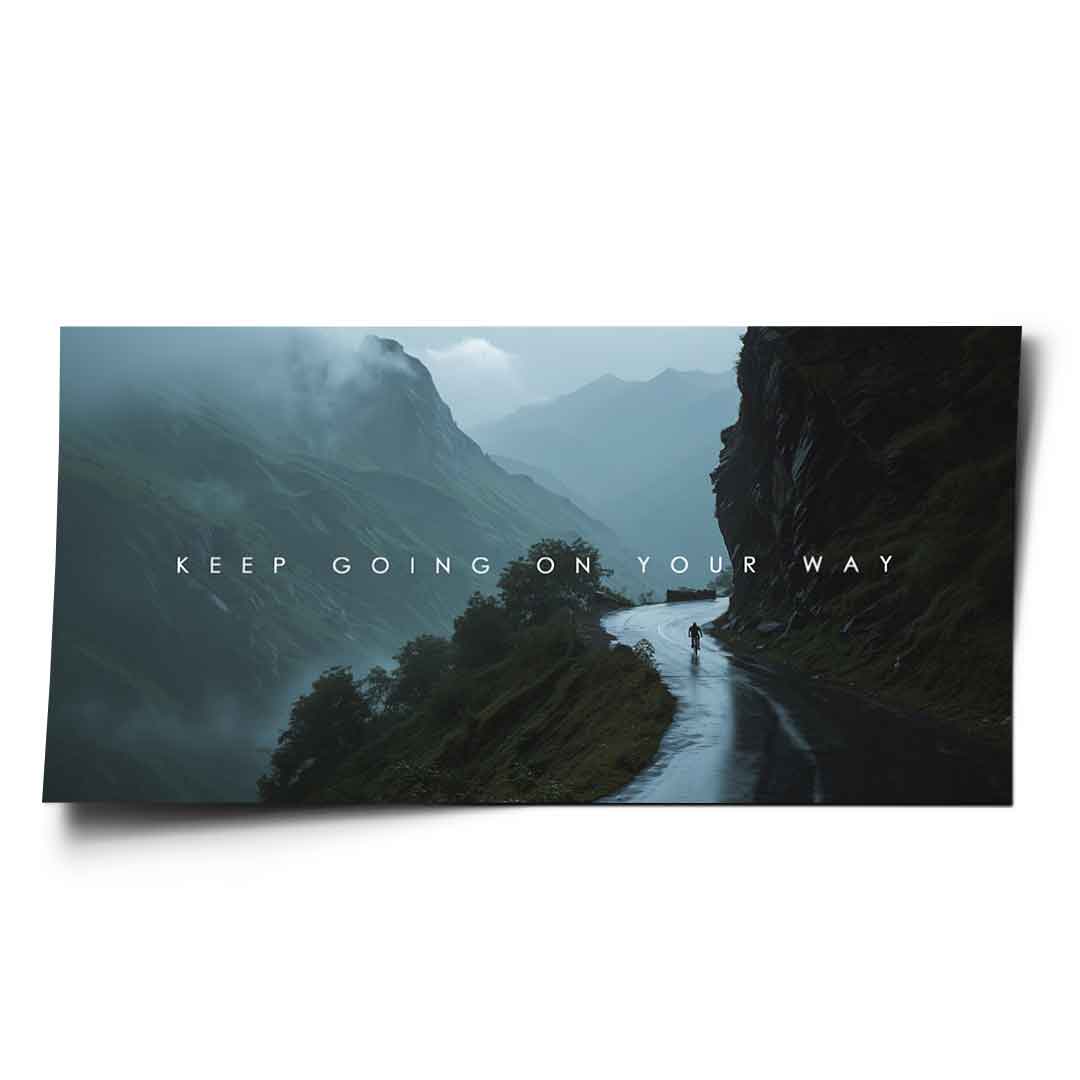 Keep Going on Your Way - Poster