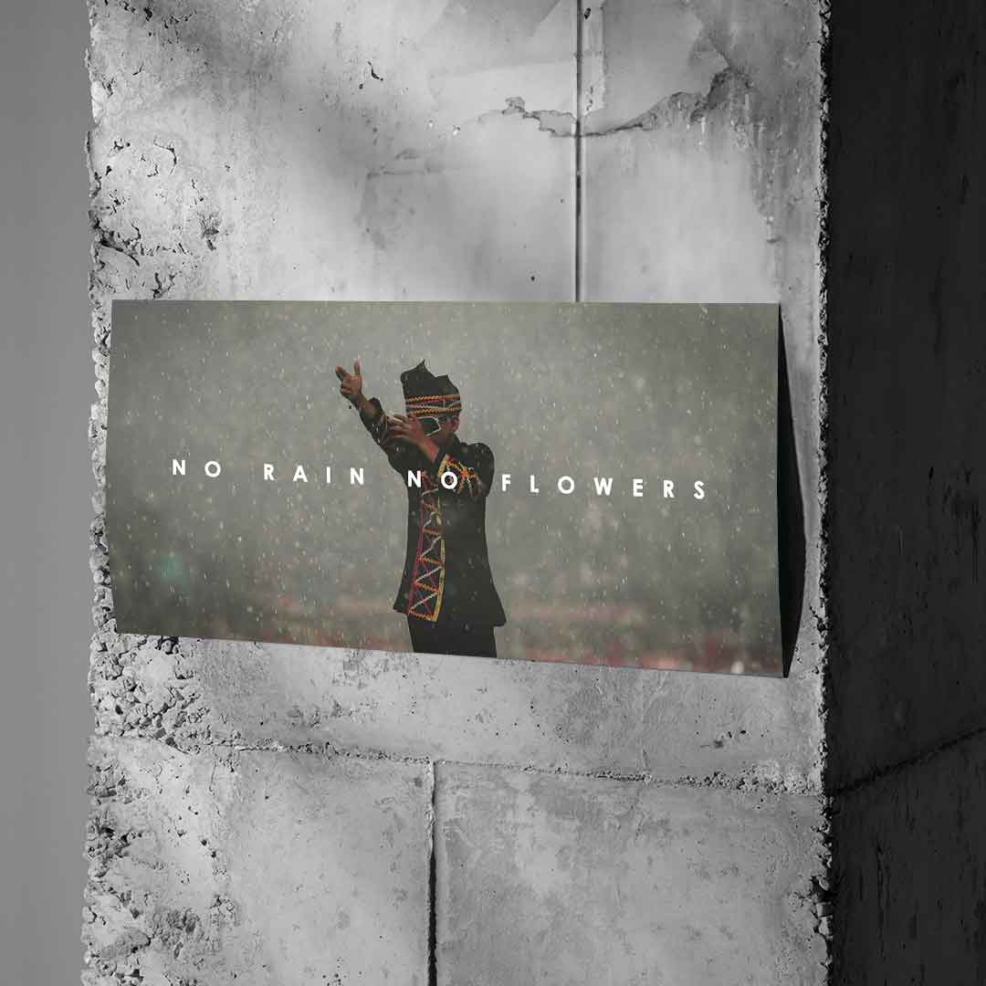 No Rain No Flowers - Poster