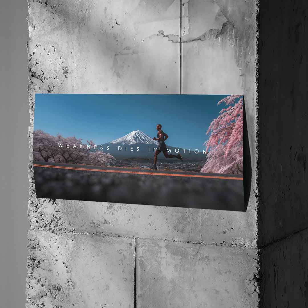 Weakness Dies in Motion - Poster