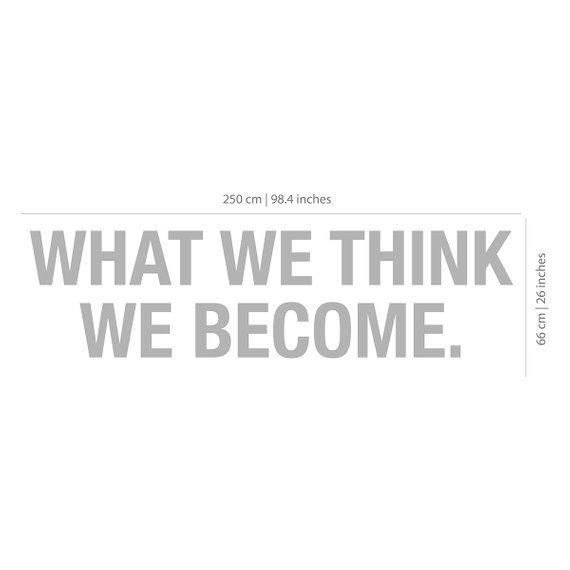 What we think we become