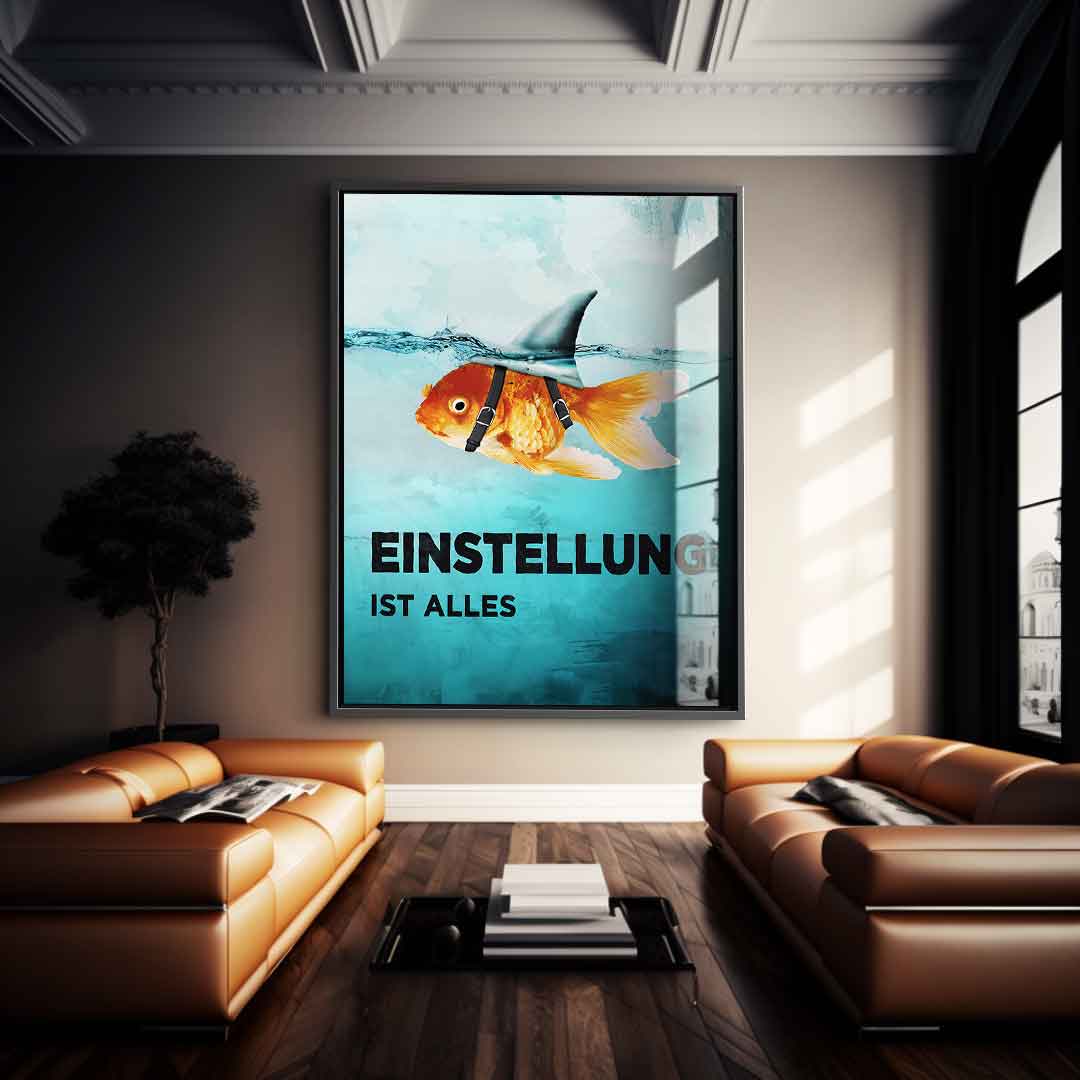 Mindset is everything #Goldfisch - Acrylglas