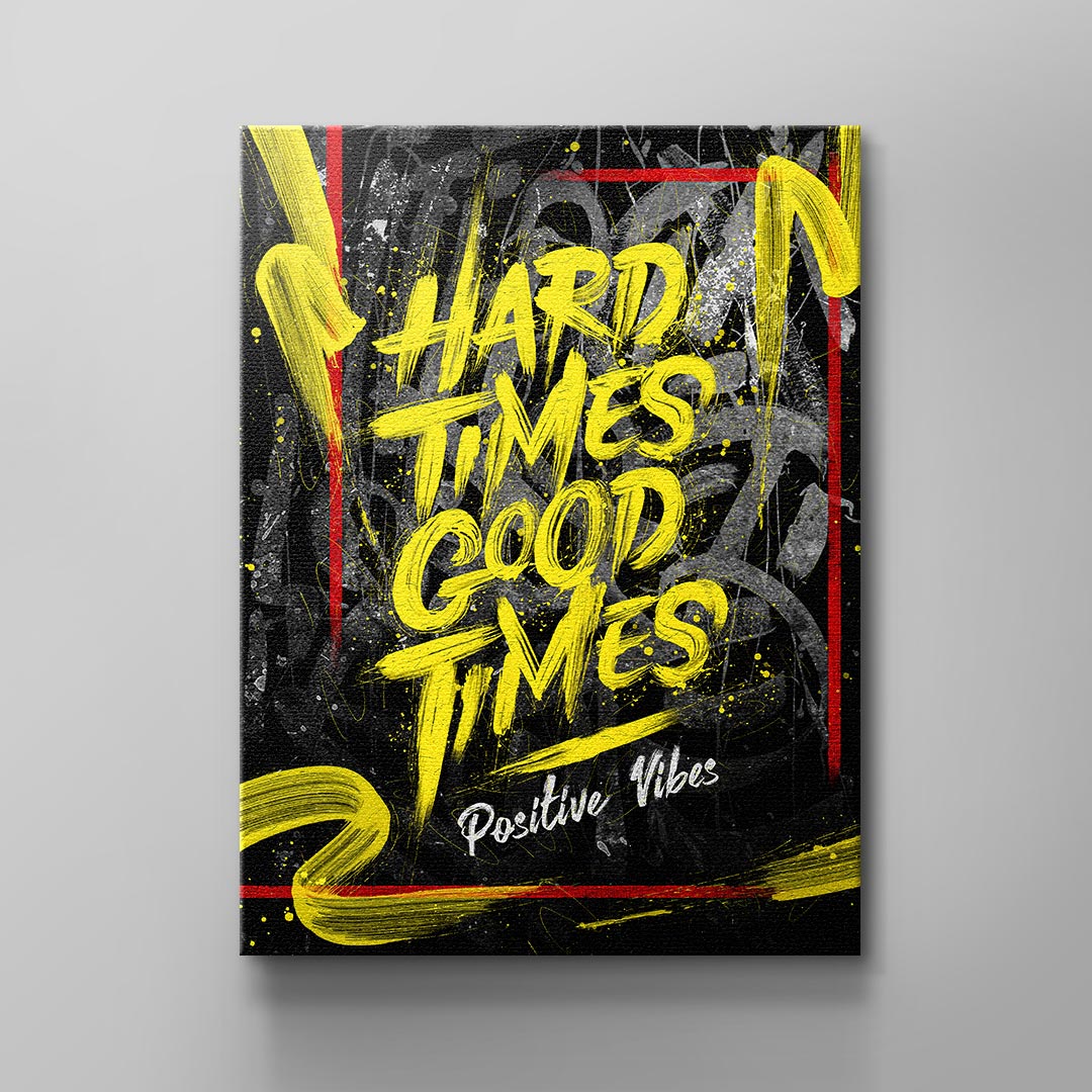 Hard Times Good Times