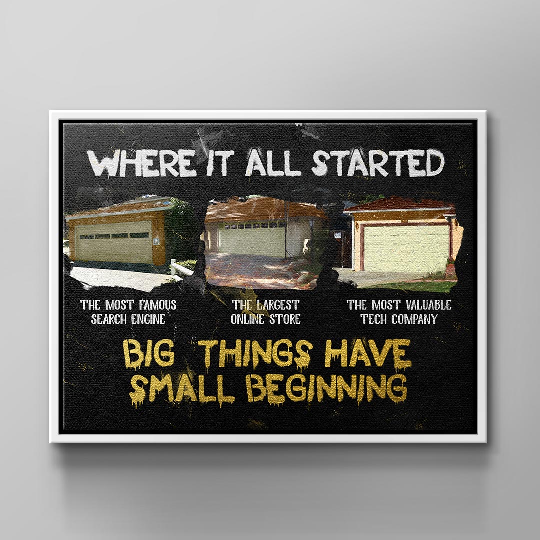 Big Things have small Beginnings