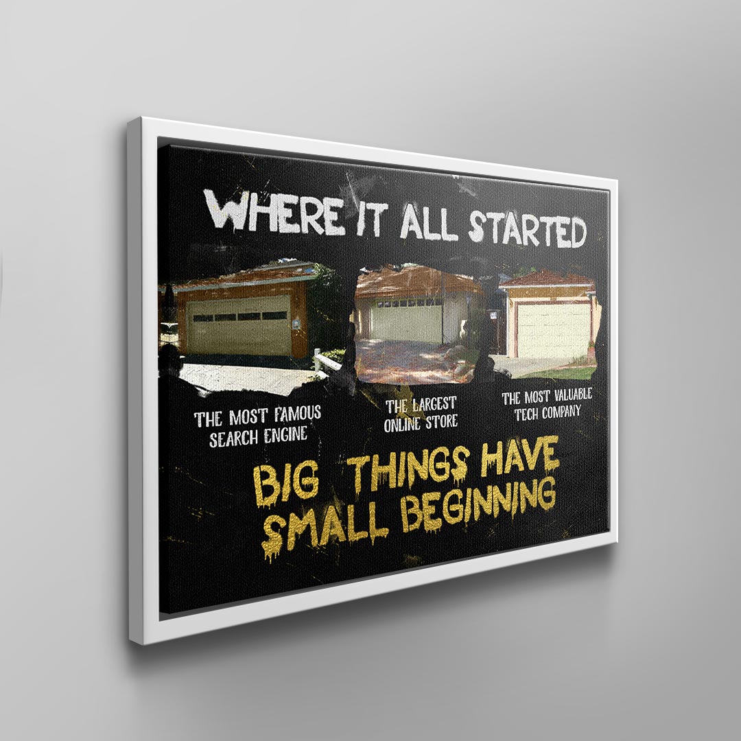 Big Things have small Beginnings