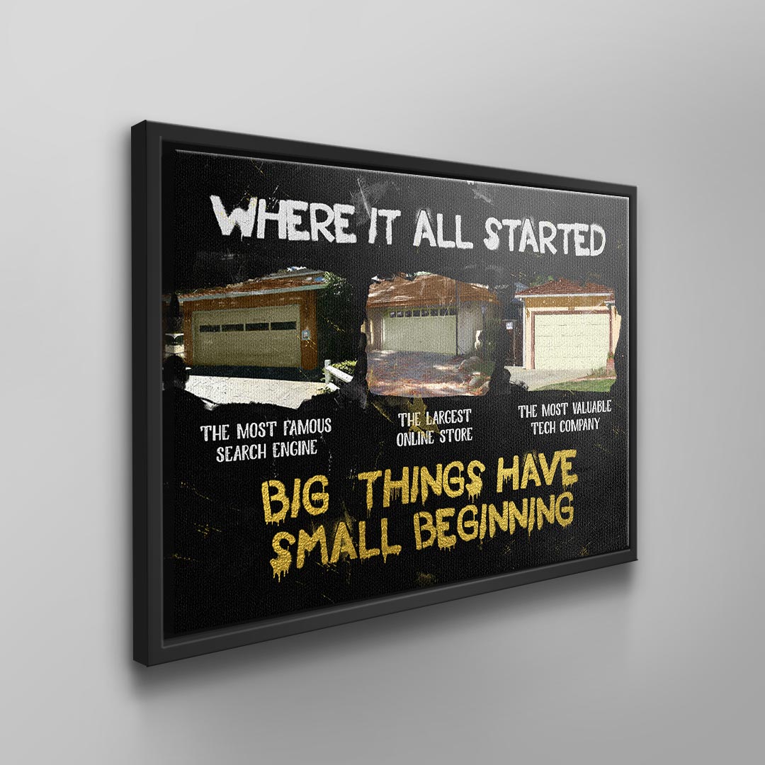 Big Things have small Beginnings